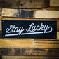 Work Hard, Stay Lucky Canvas Banners