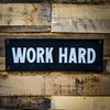 Work Hard, Stay Lucky Canvas Banners